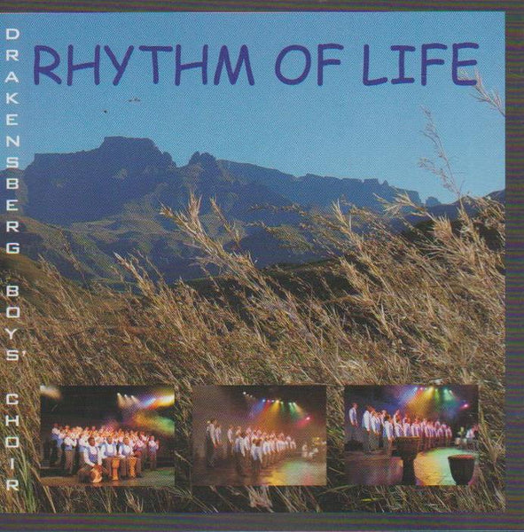 Drakensberg Boys Choir - Rhythm Of Life