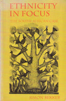 Ethnicity in Focus The South African Case Simon Bekker