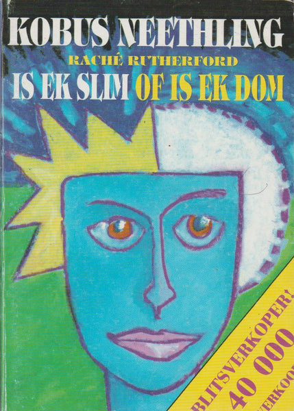 Is ek slim of is ek dom? Kobus Neethling & Rache Rutherford