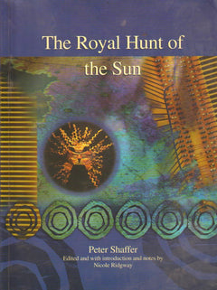 The Royal Hunt of the Sun Peter Shaffer