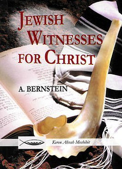 Jewish Witnesses for Christ - Aaron Bernstein