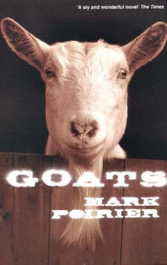 Goats - Mark Jude Poirier