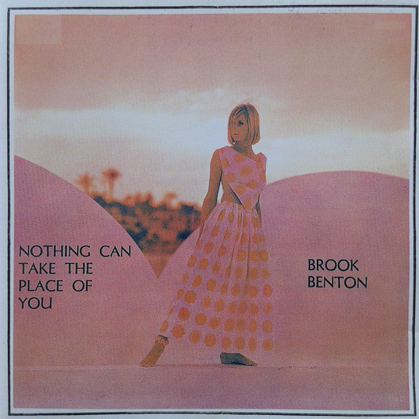Brook Benton - Nothing Can Take The Place Of You