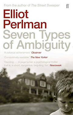 Seven Types of Ambiguity - Elliot Perlman