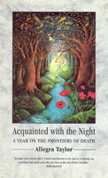 Acquainted with the Night - Allegra Taylor
