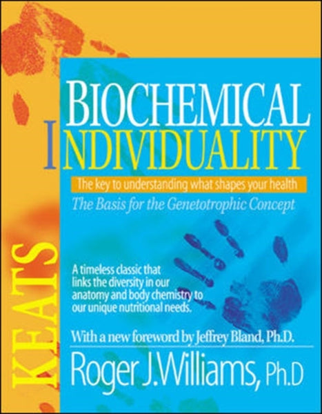 Biochemical Individuality Roger Williams