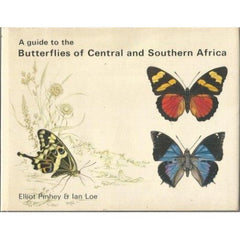 A guide to the Butterflies of Central and Southern Africa - Elliot Pinhey & Ian Loe
