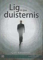 Lig In Jou Duisternis - Gary Kieswtter (DVD)