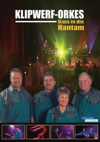 Klipwerf-Orkes - Dans in die Hantam (DVD)