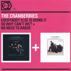 The Cranberries - Everybody Else Is Doing It So Why Can't We / No Need to Argue