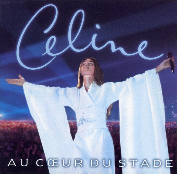 Celine Dion - Au Coeur Du Stade