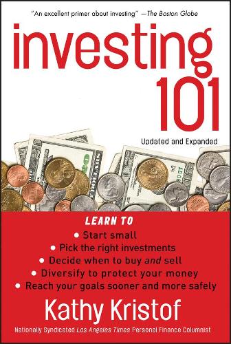 Investing 101 - Kathy Kristof