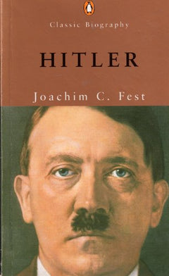 Hitler - Joachim C. Fest