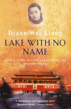 Lake with No Name Diane Wei Liang