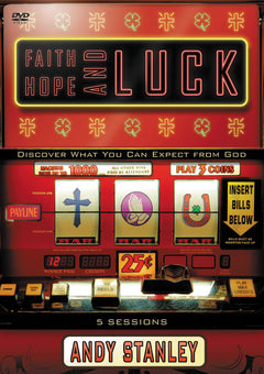 Faith, Hope And Luck - Andy Stanley (DVD)