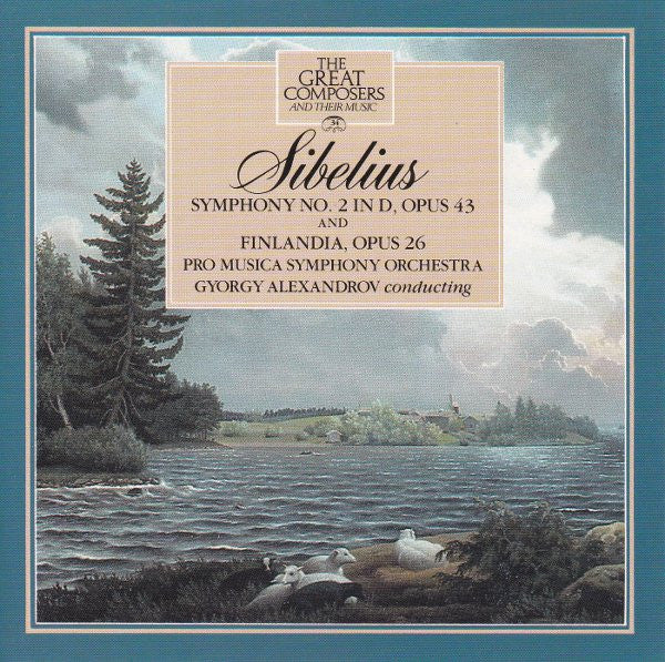 Sibelius - 34 Symphony No 2 In D, Opus 43 & Finlandia, Opus 26