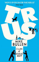 Trust Mike Bullen