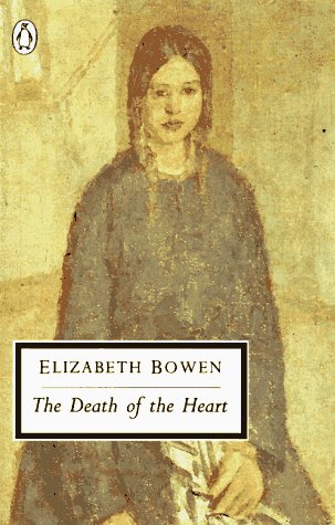 The Death of the Heart - Elizabeth Bowen