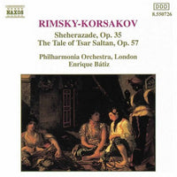 Rimsky-Korsakov, Philharmonia Orchestra, London, Enrique Batiz - Sheherazade, Op. 35, The Tale Of Tsar Saltan, Op. 57