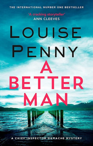 A Better Man - Louise Penny