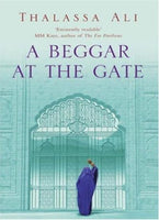 A Beggar at the Gate - Thalassa Ali