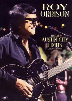 Roy Orbison - Live At Austin City Limits: August 5, 1982 (DVD)