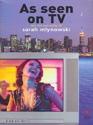 As Seen on TV - Sarah Mlynowski