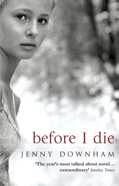 Before I Die  Jenny Downham