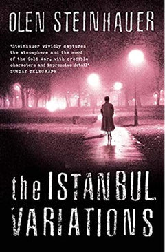 The Istanbul Variations Olen Steinhauer