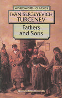 Fathers and Sons - Ivan Sergeevich Turgenev