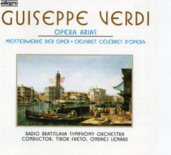 Giuseppe Verdi, Radio Bratislava Symphony Orchestra, Tibor Freso, Ondrej Lenard - Opera Arias