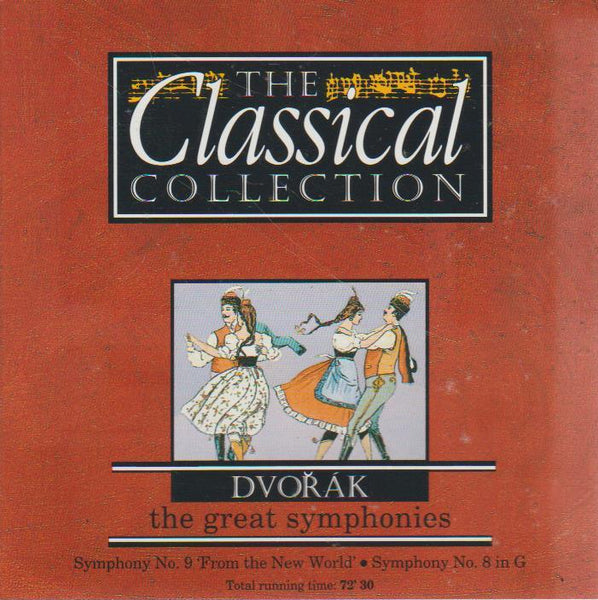 Antonin Dvorak - The Classical Collection disc 13 - Antonin -Dvorak The Great Symphonies