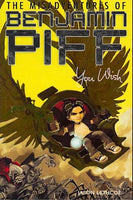 You Wish: The Misadventures of Benjamin Bartholomew Piff - Jason Lethcoe