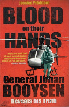 Blood on their hands: General Johan Booysen - Jessica Pitchford