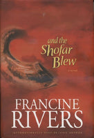 And the Shofar Blew - Francine Rivers