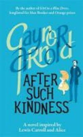 After Such Kindness - Gaynor Arnold