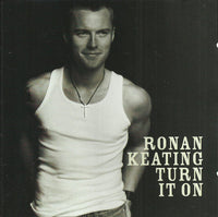 Ronan Keating - Turn It On