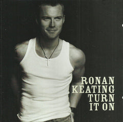 Ronan Keating - Turn It On
