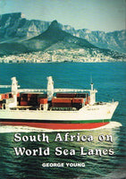 South Africa on World Sea Lanes (Signed) - George Young