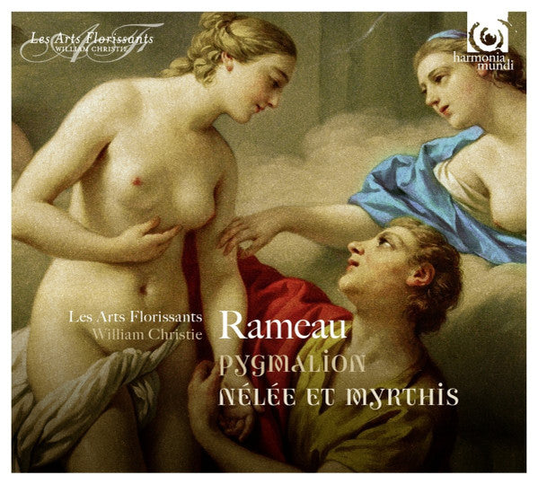 Jean-Philippe Rameau - Les Arts Florissants , Dir. William Christie - Pygmalion / Nelee & Myrthis