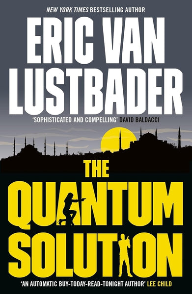 The Quantum Solution - Eric Van Lustbader