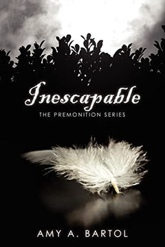 Inescapable - Amy A. Bartol