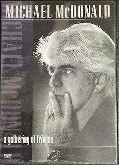 Michael McDonald - A Gathering Of Friends (DVD)