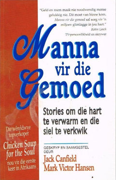 Manna vir Die Gemoed - Jack Canfield & Mark Victor Hansen