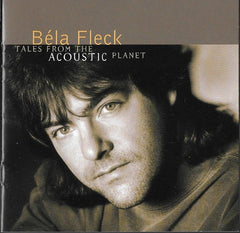 Bela Fleck - Tales From The Acoustic Planet