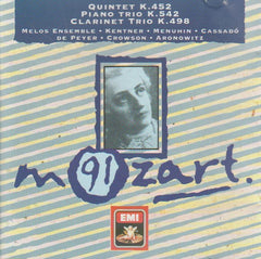 Wolfgang Amadeus Mozart, Melos Ensemble Of London, L Kentner, Y Menuhin, G Cassado, G de Peyer - Quintet K 452, K. 542, Clarinet Trio, K 498