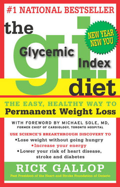 The G.I. Diet: The Easy, Healthy Way to Permanent Weight Loss - Rick Gallop