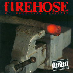 fIREHOSE - Mr. Machinery Operator