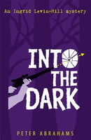 Into the Dark - Peter Abrahams