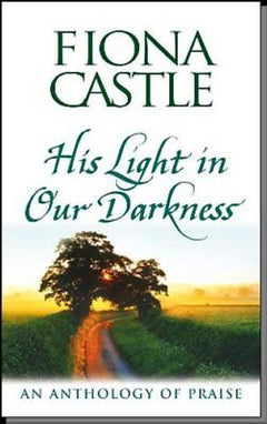 His Light in Our Darkness - Fiona Castle